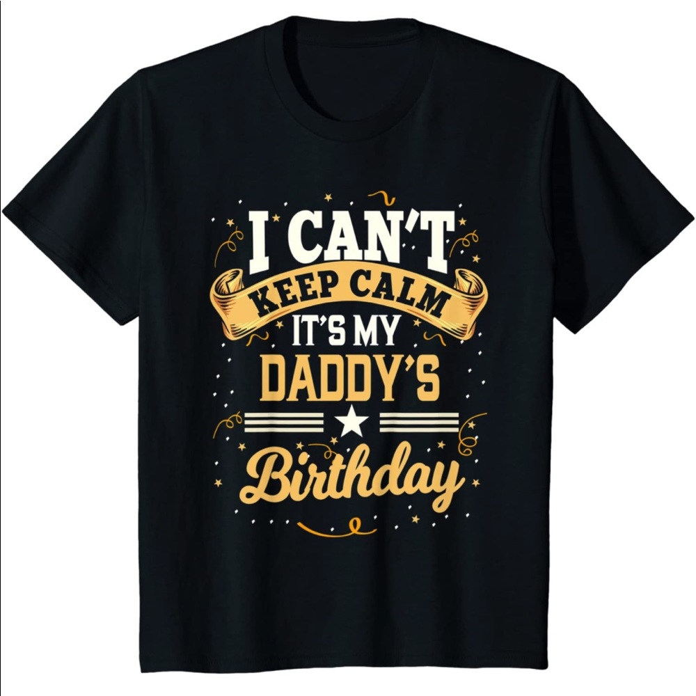 Daddy’s Birthday Short Sleeve T-Shirt